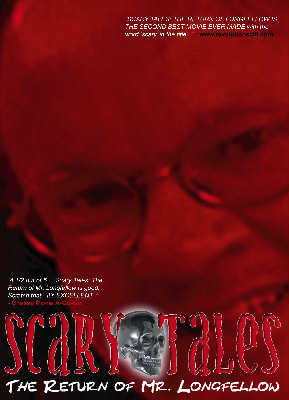 Scary Tales : The Return Of Mr Longfellow
