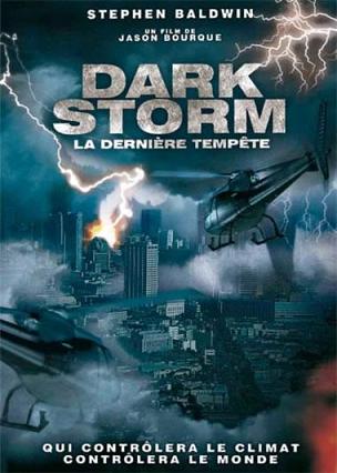 Dark storm - La derni�re temp�te