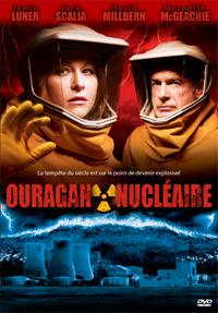 Ouragan nucl�aire, L'