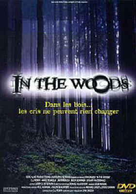 IN THE WOODS