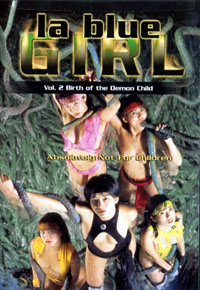 La Blue Girl Live 2 : Birth of the Demon Child