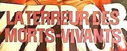 Terreur des Morts-Vivants, La
