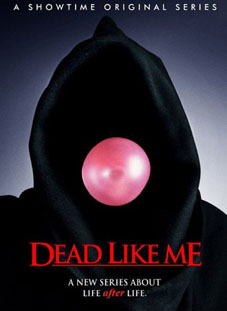 DEAD LIKE ME