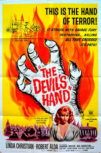 Devil's hand, The