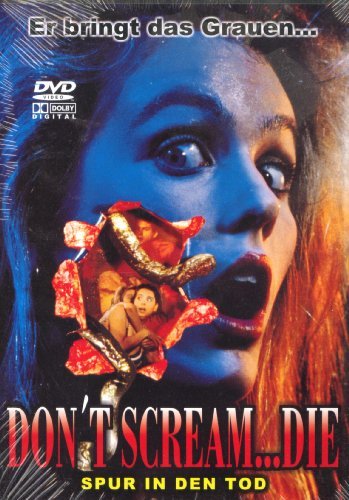 Don't scream... Die!