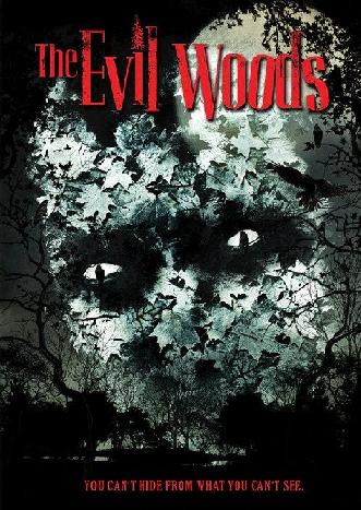 Evil Woods, The