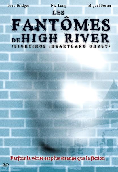 Fant�mes de High River, Les