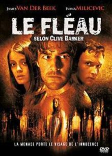 Fleau selon clive barker, Le