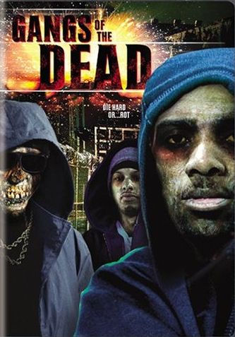 Gangs of the Dead