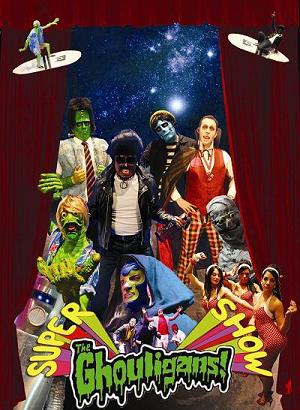 Ghouligans ! Super show !, The
