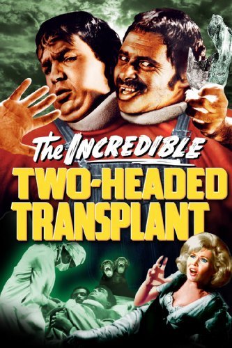 Incredible 2-Headed Transplant, The
