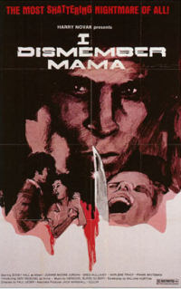 I dismember Mama