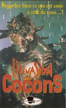 Invasion des cocons, L'