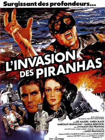 INVASION DES PIRANHAS, L'
