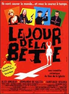 Jour de la B�te, Le
