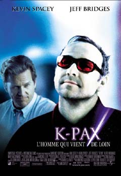 K-PAX, L'HOMME QUI VIENT DE LOIN