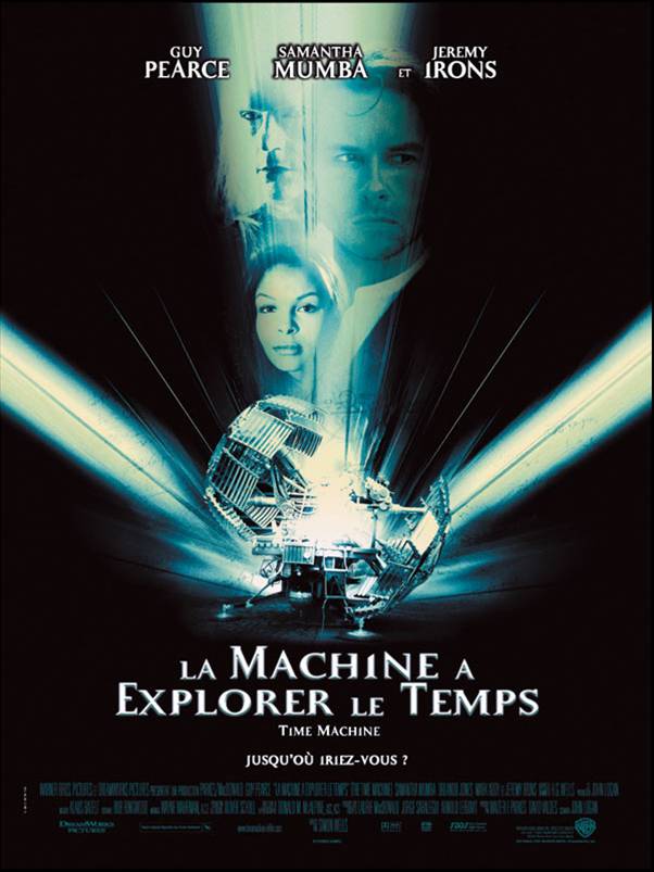 MACHINE � EXPLORER LE TEMPS, LA