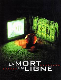 MORT EN LIGNE, LA