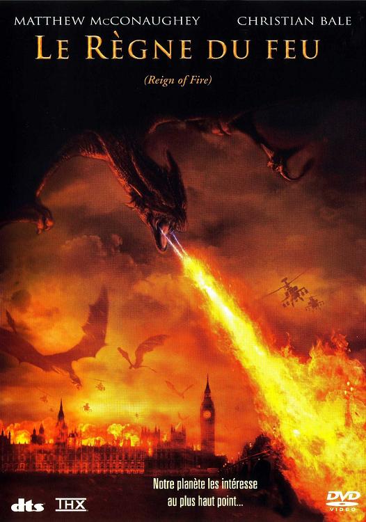 R�gne du Feu, Le