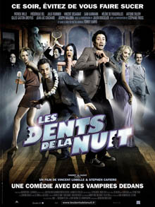 Dents de la Nuit, Les