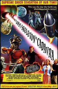 Lost Skeleton of Cadavra, The