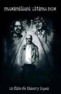 MAXIMILIANI ULTIMA NOX