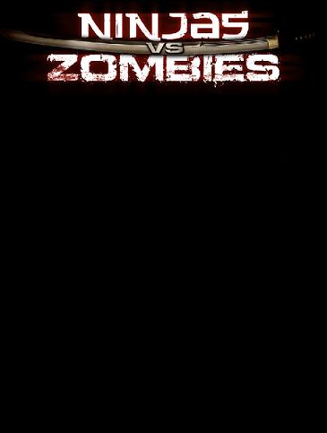 Ninjas vs. Zombies