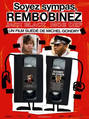 Soyez sympa, rembobinez