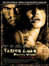 Taking Lives : Destins Viol�s