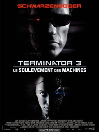 TERMINATOR 3 : LE SOUL�VEMENT DES MACHINES