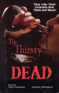 Thirsty Dead, The
