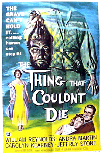 Thing That Couldn't Die, The