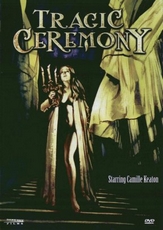  TRAGIC CEREMONY