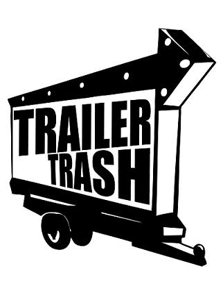 Trailer trash
