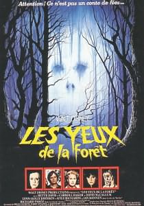 Yeux de la for�t, Les
