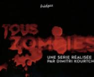 Tous Zombies : une websérie documentaire