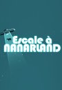 Escale à Nanarland Escale à Nanarland