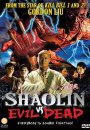 Shaolin Vs. Evil Dead