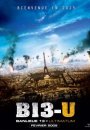 B13-U - Banlieue 13 : Ultimatum B13-U - Banlieue 13 : Ultimatum
