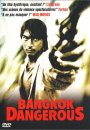 Bangkok Dangerous Bangkok Dangerous