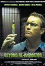 Beyond Re-Animator