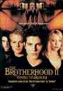 The Brotherhood 2: Les inités