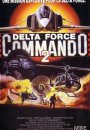 Delta Force Commando 2 Delta Force Commando 2