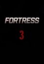 Fortress 3