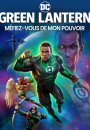 Green Lantern: Méfiez-vous de mon pouvoir