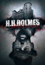 H. H. Holmes: Original Evil