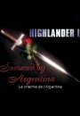 Highlander II: Le Charme de l'Argentine