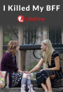 J'ai Tué ma Meilleure Amie