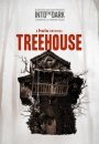 Into the Dark : Treehouse