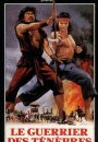 Le Guerrier des Ténèbres Le Guerrier des Ténèbres